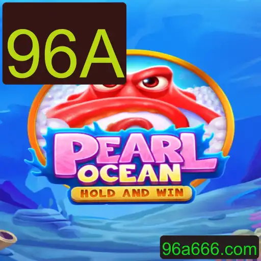 Explorando as Maravilhas de PearlOcean: Um Mergulho Profundo com a Chave 96A